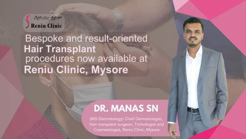 Business 2 image BEST HAIR TRANSPLANT IN MYSORE | RENIU CLINIC | DR MANAS SN